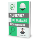 Segurança do Trabalho Descomplicada