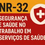 Resumo Completo NR-32: Serviços de Saúde